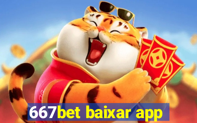 667bet baixar app